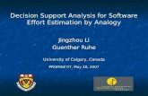 Decision Support Analyss for Software Effort Estimation by Analogy