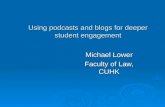 Using podcasts and blogs for deeper student engagement