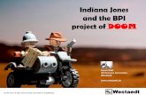 Indiana Jones and the BPI project of doom
