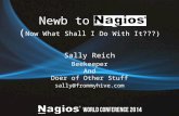 Nagios Conference 2014 - Sally Reich - From Newb to Nagios in 90 Days