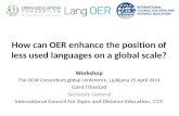 How can OER enhance the position of less used languages on a global scale?