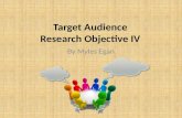 Target audience research objective IV
