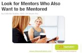 Look for Mentors Who Also Want to be Mentored