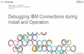 Social Conndections VI -- Debugging IBM Connections During Install And Operation