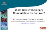 Xin Yao: "What can evolutionary computation do for you?"