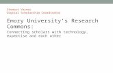 Emory University’s Research Commons: Connecting Scholars with Technology, Expertise and Each Other