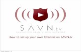 How to set up a Channel on SAVN.tv