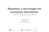 Repensar a tecnologia em contextos educativos: o SAPO Campus no DeCA
