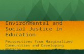 Environmental and Social Justice in Education