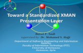 Toward a Standardized XMAN Presentation Layer with Consideration of User Interface Description Languages