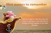 Nice quotes to remember