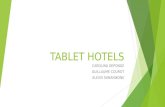 Tablet hotels