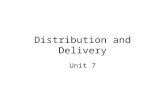 Distribution And Delivery