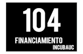Financiamiento 104- Preparado para IncubaUC 2014