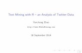 Text Mining with R -- an Analysis of Twitter Data