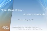 DrRic Pre Diabetes....a Scary Diagnosis (slide share edition)
