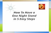 How to have a one night stand in 5 easy steps