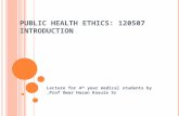 public health ethics (Prof. Omar Kasule)