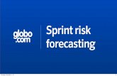 Globo.com Weekly Talks - Sprint Risk Forecasting