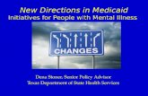 New Directions in Medicaid - Initiatives for People with Mental Illness