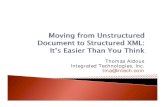 Moving from Unstructured Documents to Structured XML