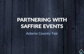 Saffire events presentation   Adams County Fair