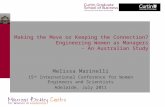 ICWES15 - Making the Move or Keeping the Connection? Engineering Women as Manager and Leaders - An Australian Study. Presented by Melissa J Marinelli, Curtin University, Australia