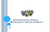 Scct2013 topic6-integrative mediaprojectdevelopment