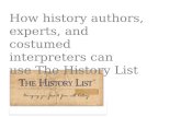 How history authors, experts, and costumed interpreters can use The History List