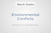 Environmental Conflicts - Resolution Through Reframing