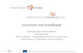 Breedband innovatieproject AmersfoortBreed bied businesskansen