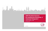 Pre-employment Screening: A Corporate Perspective   Asis Seminar
