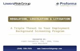 A Triple Threat to Your Employment Background Screening Program