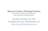 7 Keys to Creating a Thriving Practice - for Coaches, Holistic Practitioners, Entrepreneurs
