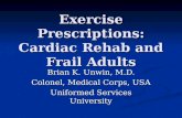 Exercise Prescriptions for Cardiac Rehab and Frail Adults