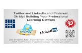 Twitter and LinkedIn and Pinterest... Oh My!