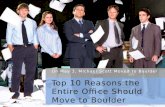 10 Reasons the Office Should Move to Boulder
