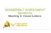 VANDERBILT INVESTMENT BANKING Meeting 3: Cover Letters