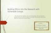 Building Ethics into the Research with Vulnerable Groups