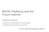 MOOC Platforms and the Future Internet