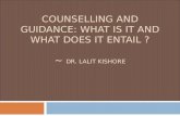 Counselling and Guidance: What is it and what does it entail ?