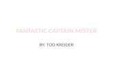 Fantastic Captain Mister