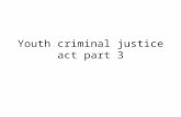 canadian youth criminal justice act part 3