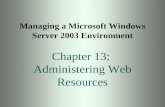 Chapter13      Administering  Web  Resources