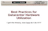 Best Practices For Data Center Hardware Utilization