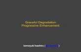 Graceful degradation progressive_enhancement