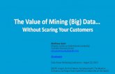 The Value of Mining (Big) Data - Data-Driven Marketing Conference