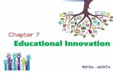 Chapter 7   educational innovation