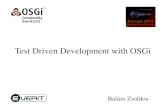 Test Driven Development with OSGi - Balázs Zsoldos