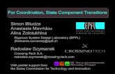 For Coordination, State Component Transitions - Radoslaw Szymanek, Simon Bliudze